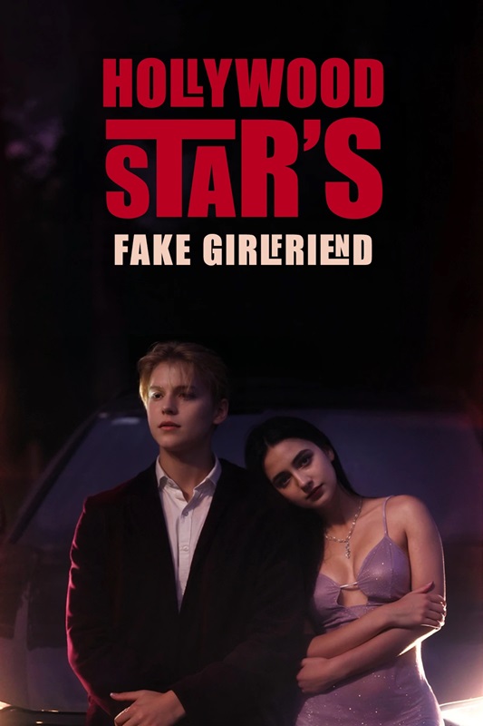 Hollywood Star’s Fake Girlfriend