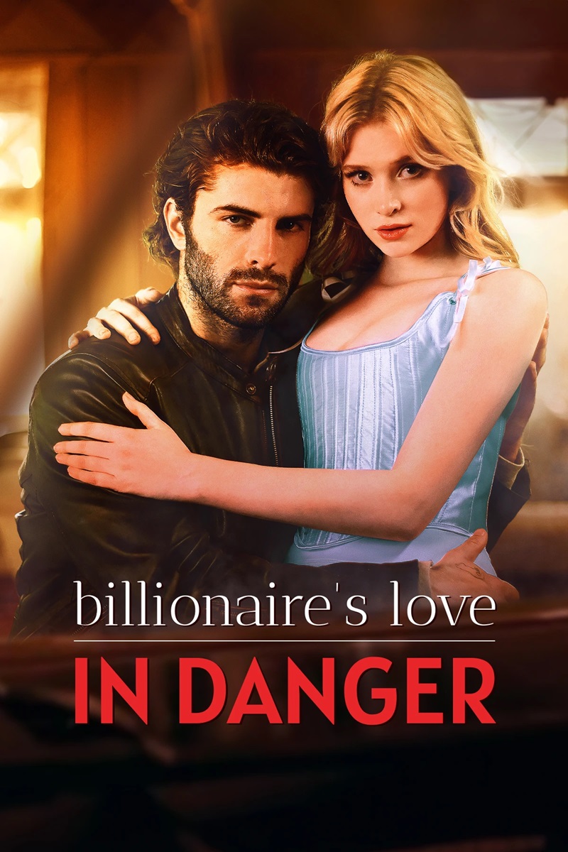 Billionaire’s Love in Danger
